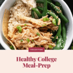 Healthy College Meals (Budget-Friendly & Easy Meal-Prep)
