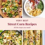 My Favorite Street Corn Recipes