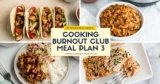 Cooking Burnout Club Meal Plan 3