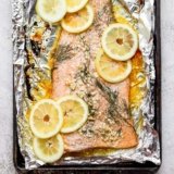 Easy Oven-Baked Salmon Recipe in Foil- Fit Foodie Finds